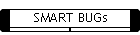 SMART BUGs